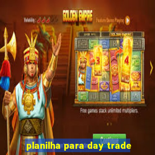 planilha para day trade